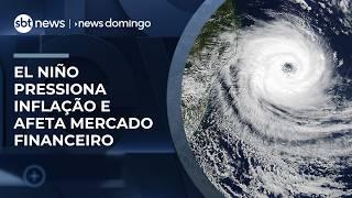 El Niño pode impactar inflação, energia e bolsa; entenda efeitos no Brasil | #NewsDomingo