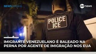 Imigrante venezuelano é baleado na perna por agente de imigração nos EUA | #NewsManhã