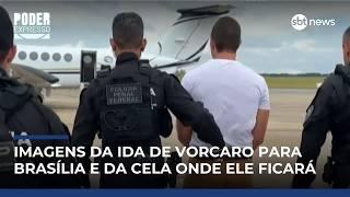 Imagens mostram transferência de Vorcaro para Brasília e a cela onde ele ficará | #PoderExpresso