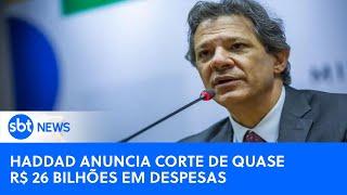 ▶️ SBT News na TV | Haddad anuncia corte de R$ 25,9 bi em despesas; Lula muda o tom e dólar cai 1,71%