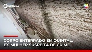 Corpo de contador desaparecido é encontrado enterrado no quintal; ex-mulher suspeita | #SBTNotícias