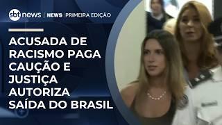 Turista argentina acusada de racismo é liberada para deixar o Brasil | #NewsPrimeiraEdição