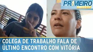 Amiga de Vitória revela última conversa antes do desaparecimento | Primeiro Impacto (12/03/25)