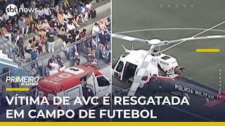 SP: Helicóptero Águia pousa em campo de futebol para resgatar vítima de AVC | #PrimeiroImpacto