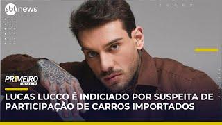 Lucas Lucco é indiciado por suposto estelionato em negociação de carros de luxo | #PrimeiroImpacto