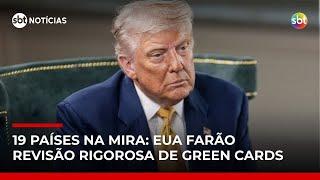Trump ordena revisão de 'Green Cards' concedidos a estrangeiros de 19 países | #SBTNotícias
