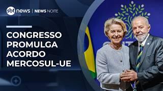 Congresso promulga acordo Mercosul União Europeia e amplia comércio | #NewsNoite