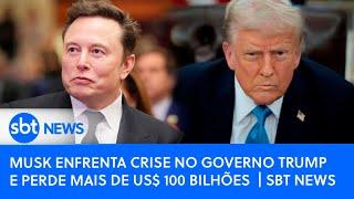 Musk enfrenta crise no governo Trump e perde mais de US$ 100 bilhões