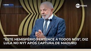 "Este hemisfério pertence a todos nós", diz Lula no NYT após captura de Maduro | #NewsPrimeiraEdição