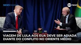 Viagem de Lula aos EUA deve ser adiada diante do conflito no Oriente Médio | #NewsManhã
