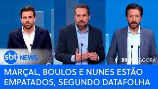 Brasil Agora | Marçal, Boulos e Nunes estão empatados, segundo Datafolha