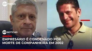 STF nega recurso e confirma condenação definitiva de Sérgio Nahas | #SBTNoticias