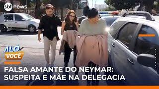 Falsa amante do Neymar: influenciadora e mãe presas por vender perfumes falsos | #AlôVocê (28/05/25)