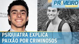 Psiquiatra explica porque assassinos criam legião de fãs | Primeiro Impacto (12/12/24)