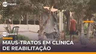 Internos denunciam agressões, cultos obrigatórios e trabalhos forçados em clínica | #SBTManhã