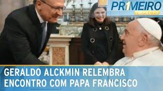 Vice-presidente Geraldo Alckmin relembra encontro com Papa | Primeiro Impacto (21/04/25)