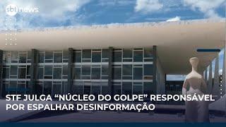 ▶️ AO VIVO: STF julga núcleo da trama golpista responsável por espalhar desinformação