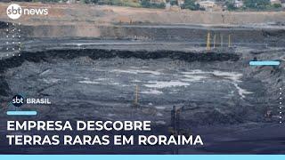Mineradora descobre área rica em terras raras em Roraima e atrai investidores | #SBTBrasil