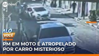 Policial militar é atropelado por carro misterioso em Osasco (SP) | #AloVoce