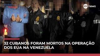 Mais de 30 cubanos foram mortos na operação norte-americana, segundo Cuba | #RadarNews
