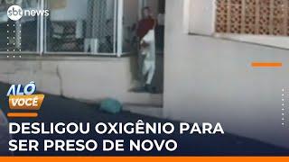 Homem é preso após desligar sistema de oxigênio de hospital para ser detido novamente | #AloVoce