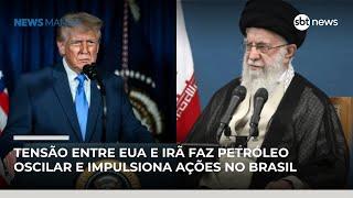 Tensão entre EUA e Irã faz petróleo oscilar e impulsiona ações do setor no Brasil | #NewsManhã