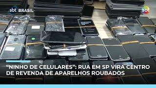 "Ninho de celulares”: Rua Guainases vira centro de revenda de aparelhos roubados em SP 