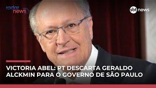 Integrantes do PT descartam Geraldo Alckmin na disputa em São Paulo