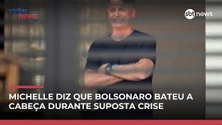 Michelle diz que Bolsonaro se sentiu mal de noite e médico é chamado à PF