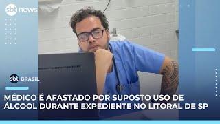 Médico é afastado após consumir bebida alcoólica durante o plantão | #SBTBrasil 