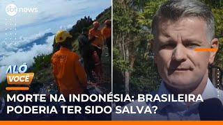 Brasileira morre em vulcão: major dos bombeiros critica resgate e cobra respostas | #AloVoce