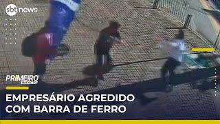 Empresário é agredido com barra de ferro no ABC Paulista | Primeiro Impacto (06/06/25)