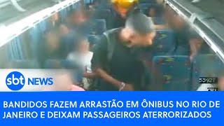 Bandidos fazem arrastão em ônibus no Rio de Janeiro e deixam passageiros aterrorizados