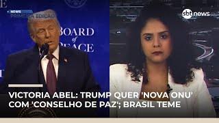 Análise: Trump quer 'nova ONU' com 'Conselho de Paz'; Brasil teme retaliação |#NewsPrimeiraEdição