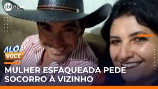 Mulher é esfaqueada após festa; namorado é suspeito e está foragido | #AloVoce
