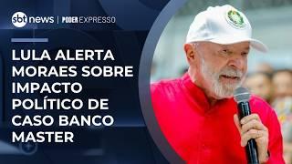 Lula sobre Moraes: "Não permita que esse caso do Vorcaro jogue fora sua biografia" | #PoderExpresso
