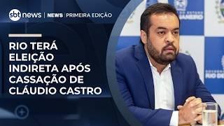 Rio terá eleição indireta após cassação de Cláudio Castro | #NewsPrimeiraEdição