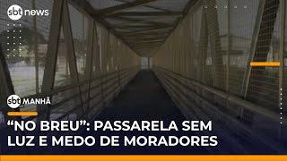 SP: Passarela sem luz na rodovia Dutra coloca moradores em risco | #SBTManhã