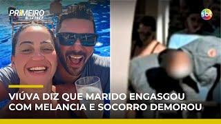 Viúva acusa resort de negligência após morte do marido em concurso com melancia | #PrimeiroImpacto