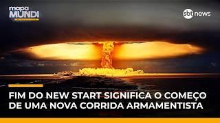 “O mundo que conhecíamos acabou”: especialista explica impacto do fim do New Start | #MapaMundi