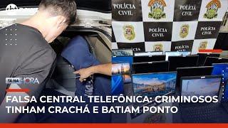 Operação policial desmonta central clandestina de golpes por telefone em SP | Tá na Hora (29/04/25)