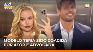 Ex-namorada de Dado Dolabella foi "coagida" a negar agressão, diz advogado | #AloVoce