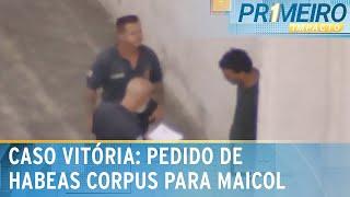 Caso Vitória: Defesa de Maicol pede habeas corpus e anulação de confissão | Primeiro Impacto (20/03/25)