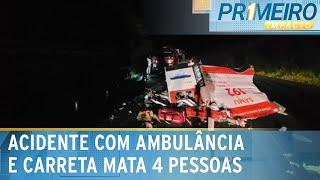 Socorristas e paciente morrem em acidente entre ambulância e caminhão | Primeiro Impacto (26/12/24)