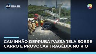 Caminhão derruba passarela sobre carro e mata motorista em rodovia de Magé (RJ)