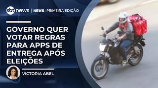 Governo quer votar regulamentação de entregadores após as eleições | #NewsPrimeiraEdição