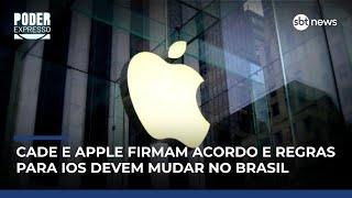 Cade firma acordo com Apple e muda regras do iOS no Brasil | #PoderExpresso