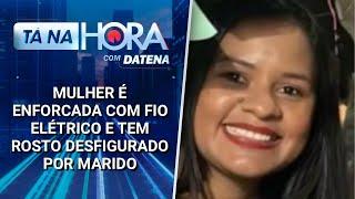 Mulher é enforcada com fio elétrico e tem rosto desfigurado no interior | Tá na Hora (17/03/25)