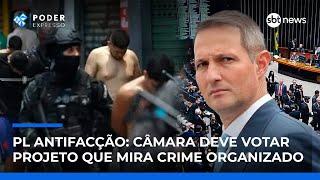 ▶️ Poder Expresso | PL Antifacção: Câmara deve votar projeto que mira combate ao crime organizado