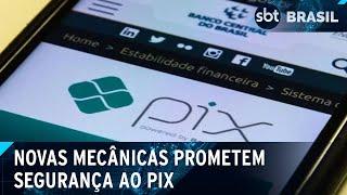 Pix: Banco Central anuncia novos mecanismos de segurança; entenda | SBT Brasil (22/07/24)